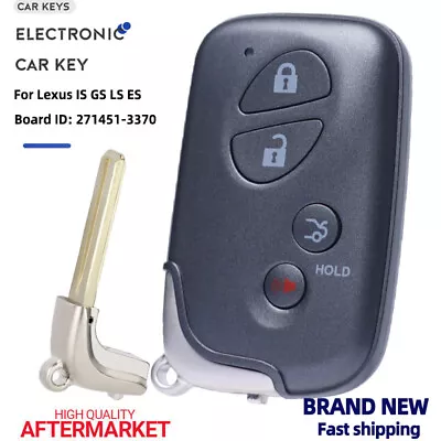 For Lexus IS250 IS350 GS350 LS460 ES350 Smart Keyless Remote Key Fob 271451-3370 • $44.39