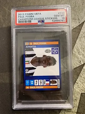 2013 Panini UEFA Champions League Paul Pogba #113 PSA 10 Gem Mint Rookie POP 1 • $49