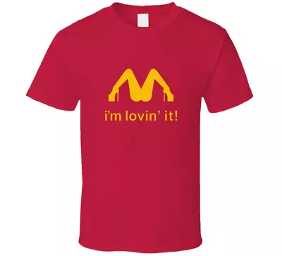 I'm Lovin It Mcdonalds Legs Tee T-shirt • £18.99