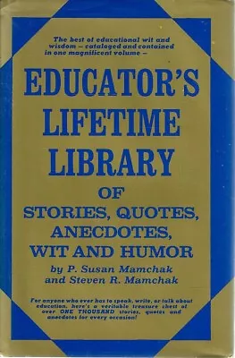 Educator's Lifetime Library Of Stories- Quotes- Anecdotes- Wit And Humour • $22.73