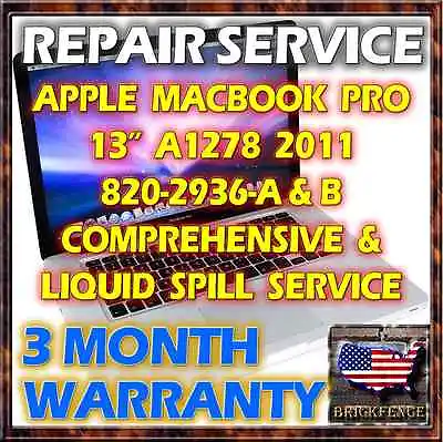 Macbook Pro 13  A1278 2011 820-2936 Logic Board Laptop Repair & Liquid Spill • $109.95