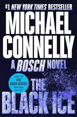 The Black Ice (A Harry Bosch Novel 2) • $4.99