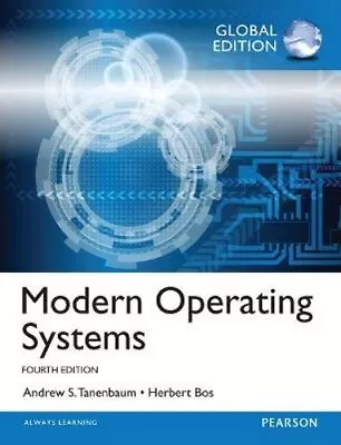 Modern Operating Systems Global Edition By Andrew Tanenbaum: New • $108.66