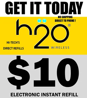 $10 H2o H20 ⭐ Fast Phone Refill ⭐ Get It Today! ⭐ Trusted Usa Seller • $12.75
