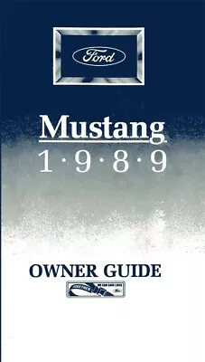 1989 Ford Mustang Owners Manual User Reference Guide Operator Book Fuses Fluids • $31.49