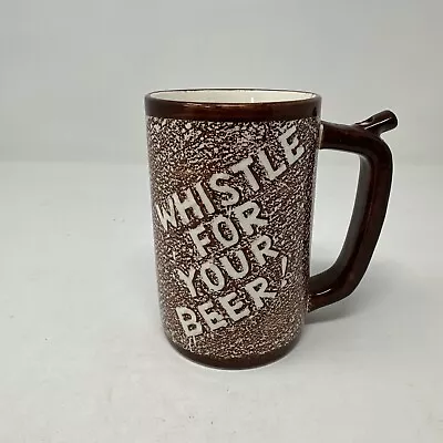 Vintage “Whistle For Your Beer” “Wet Your Whistle” Brown Mug Cup Embossed • $15