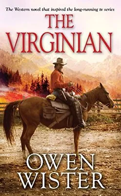 The Virginian - Wister Owen - Mass Market Paperback - Acceptable • $4.36