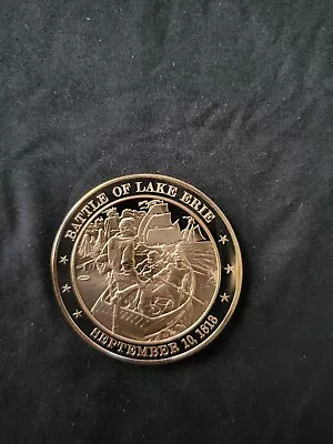 History Of The US Bronze Proof Medal Battle Of Lake Erie - Sept. 10 1813 • $2.99