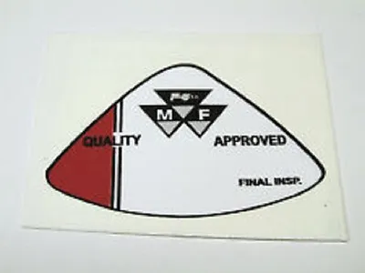 £7.63 • Buy DECAL - Quality Approved Final Inspection. COMPATIBLE WITH: MASSEY FERGUSON