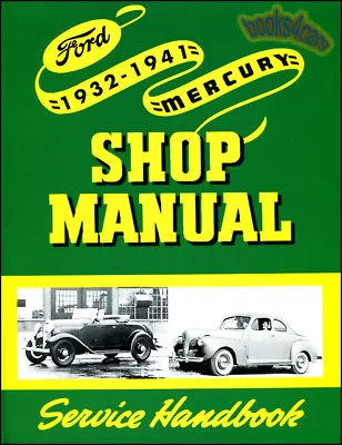 Ford Shop Manual Mercury Service Repair Book Car Truck Flathead V8 V12 1932-1941 • $39.93