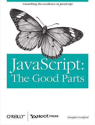 Douglas Crockford / JavaScript: The Good Parts9780596517748 • £24.32