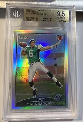 2009 Topps Chrome Mark Sanchez #tc220 Refractor Rookie USC RC BGS 9.5 Gem Mint • $14.99