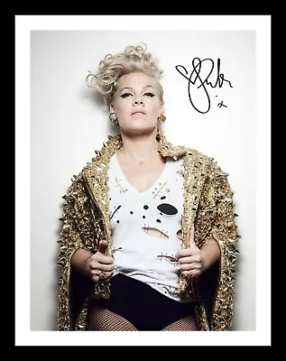 P!nk Pink Autograph Signed & Framed Photo Print • £19.99