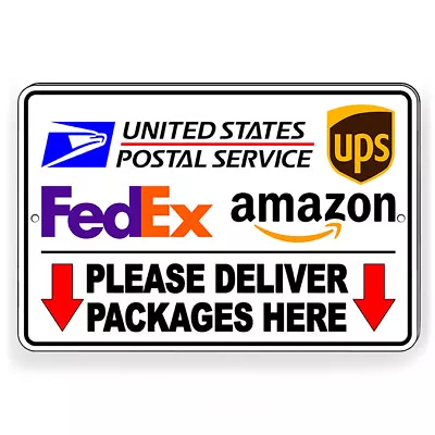 $11.78 • Buy Please Deliver Packages Here Arrows Down Metal Sign 5 SIZES Usps Ups Fedex SI148