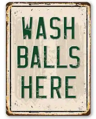 £3.99 • Buy Retro Vintage WASH BALLS HERE Bathroom Toilet Bar Pub Shed MAN CAVE Metal SIGN