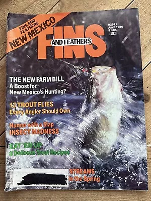 New Mexico Fins And Feathers Magazine 1986 Trout Flies Recipes Fishing • $9.71