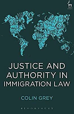 £17.49 • Buy Justice And Authority In Immigration Law, Grey, Colin, Used; Very Good Book