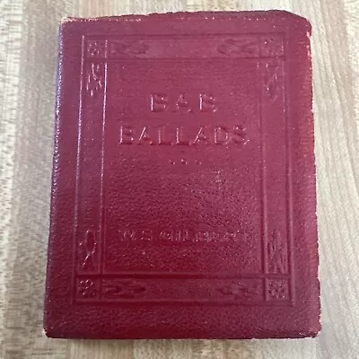 Little Leather Library THE BAB BALLADS By W. S. Gilbert Of Gilbert & Sullivan • $9.99