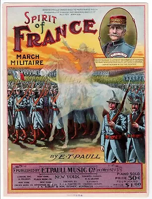 1919 E.T Paull Spirit Of France Militaire March Sheet Music Solo Beautiful Litho • $20