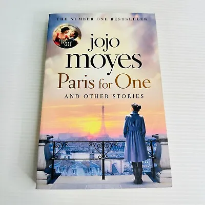 Paris For One And Other Stories By JoJo Moyes Paperback Book • $19.99