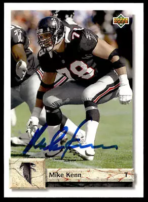 Mike Kenn Signed Auto Autographed Card 1992 Upper Deck #300 • $3