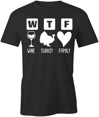 WINE TURKEY FAMILY TShirt Tee Short-Sleeved Cotton CLOTHING S1BSA400 • $15.99