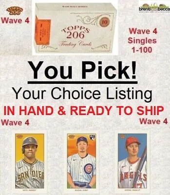 2022 Topps T-206 Wave 4 Base Cards 1-100 ~ YOU PICK ~ Complete Your Set UPDATED • $1.27