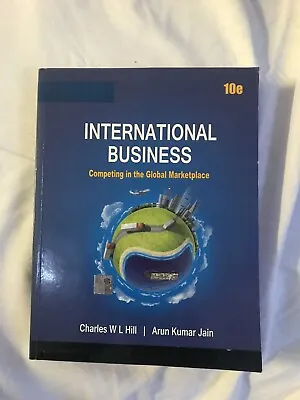 £6 • Buy International Business: Competing In The Global Marketplace By Charles W.L. Hill