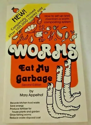 Worms Eat My Garbage By Mary Appelhof  2nd Edition Revised Paperback • $8.75