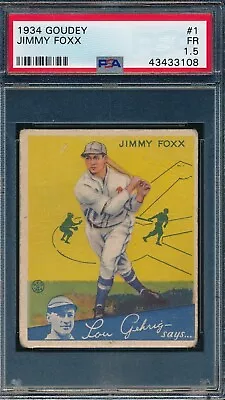 $549 • Buy 1934 Goudey - Jimmy Foxx #1 - PSA 1.5 Graded