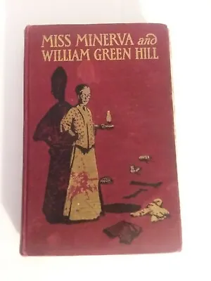 Miss Minerva And William Green Hill 1911 Printing • $30