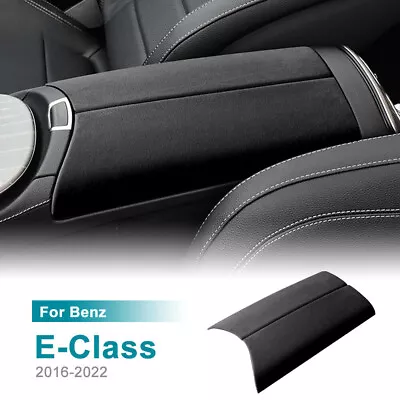 For Mercedes Benz E Class 2016-2022 Center Console Armrest Box Cover Trim Suede • $89.99