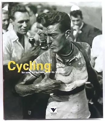 Cycling: Its Soul Its Heroes & Its Legends BIKE GIFT Book TDF COPPI NOS • $67.50