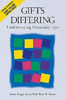 Gifts Differing: Understanding Personality Type: ... By Peter B. Myers Paperback • £3.59