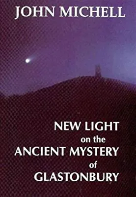 New Light On The Ancient Mystery Of Glastonbury Perfect John Mich • $8.06