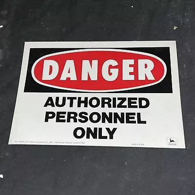 Vintage John Deere Sign - DANGER Authorized Personnel Only NOS Factory Plant • $40