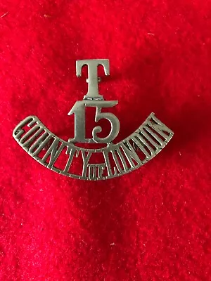 Original Rare T 15 County Of London Shoulder Title. White Metal • £20