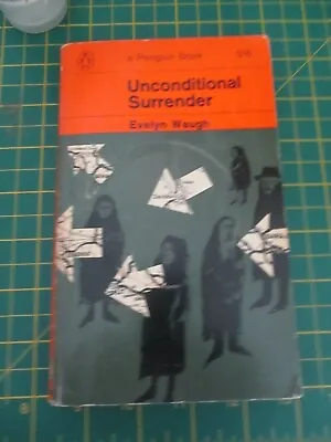 A Penquin Book UNCONDITOINAL SURRENDER By Evelyn Waugh P/b • £1.50