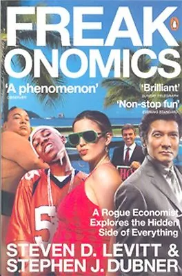 Freakonomics: A Rogue Economist Explores The Hidden Side Of Eve .9780141019017 • £2.74