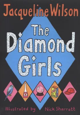 £3.26 • Buy The Diamond Girls By Jacqueline Wilson (Hardback) Expertly Refurbished Product