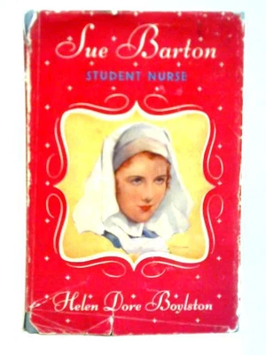 £12.99 • Buy Sue Barton Student Nurse (Helen Dore Boylston - 1955) (ID:93506)