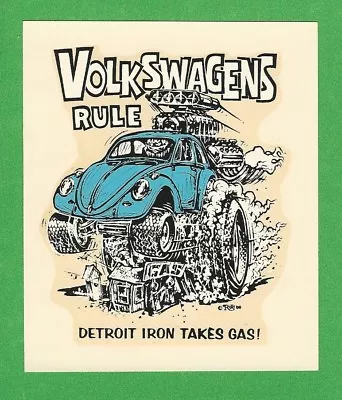 Vintage Original 1966 Ed Roth  Volkswagens Rule  Gasser Vw Bug Water Decal Art • $34.99