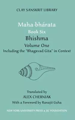 Mahabharata Book Six (Volume 1): Bhishma (Clay Sanskrit Library 30) By  • $8.49