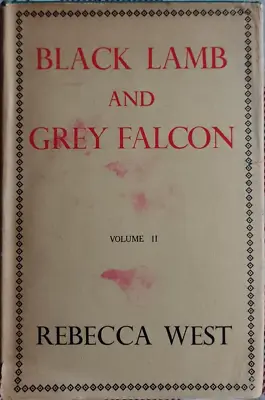 Black Lamb And Grey Falcon Vol Ii By Rebecca West Vintage Book • £4.99