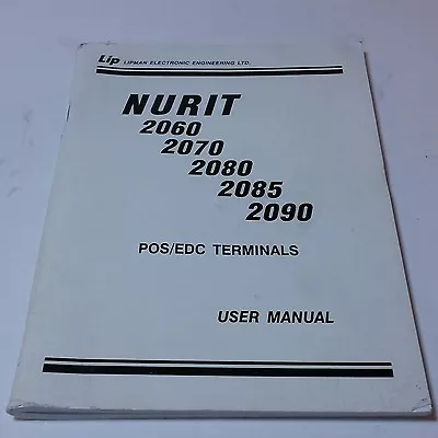 User Operations User Manual For Nurit POS/EDC Terminals 2060/2070/2080/2085/2090 • $9.95