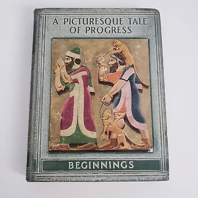 A Picturesque Tale Of Progress Beginnings Vol. Two Ancient History Vintage 1935 • $16.63