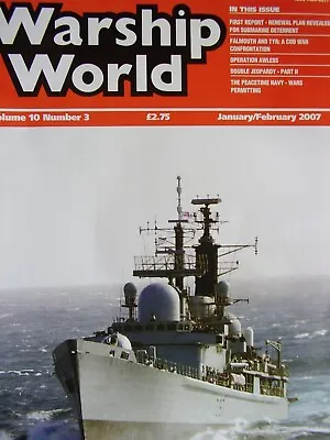 Warship World Magazine 2007 Jan/feb Falmouth And Tyr Cod War Crispin Op Awless  • £6