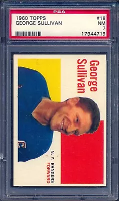 1960-61 TOPPS NHL HOCKEY NHL #18 George Sullivan PSA 7 NM New York Rangers Card • $76.49