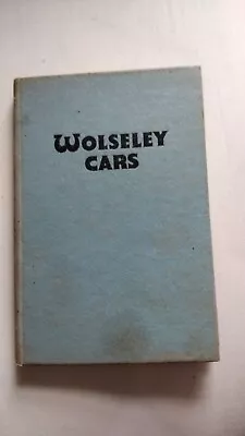 Wolseley Cars Book: A Practical Guide To Maintenance And Repair Covering All... • £10