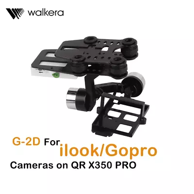 Walkera FPV G-2D Brushless Gimbal For Ilook+ /Gopro/QR X350 PRO/Special Offer • $39.99